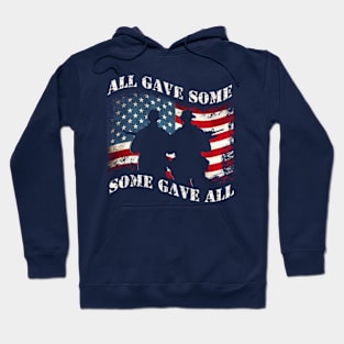 All Gave Some - Some Gave All Hoodie